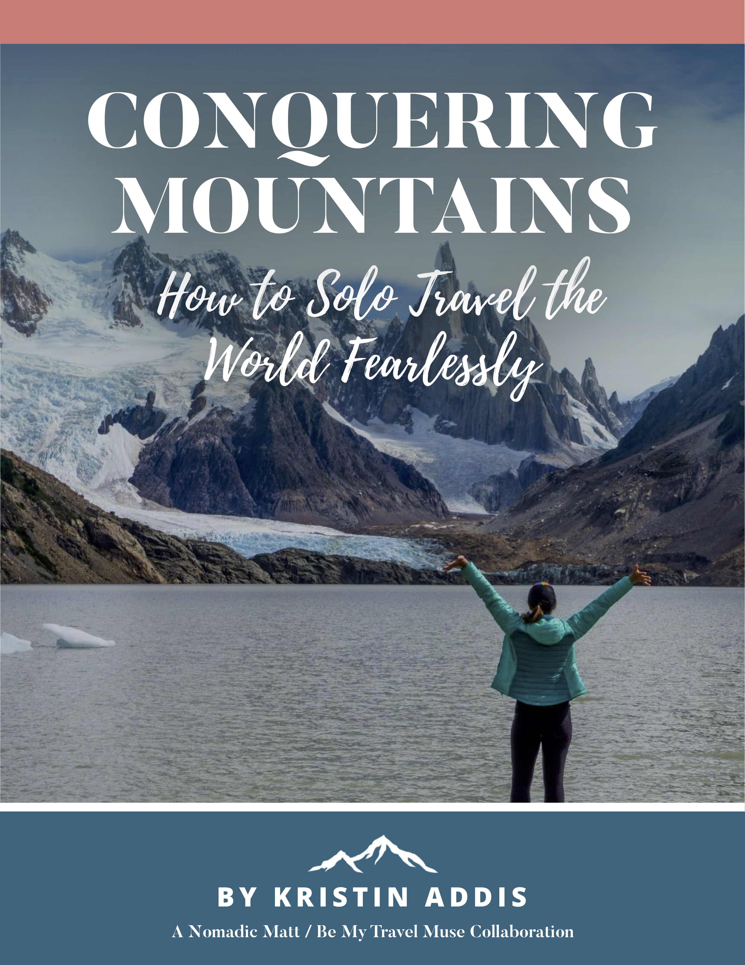 Чтобы получить полное руководство по самостоятельному путешествию женщин, ознакомьтесь с новой книгой Кристин « Покоряя горы»